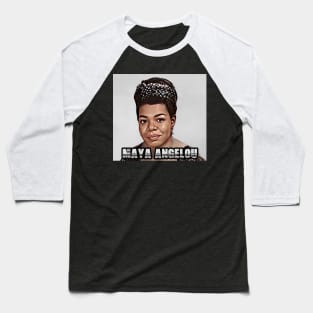 Maya Angelou Baseball T-Shirt